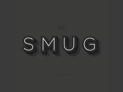 Be SMUG black on black brand identity marketing typography