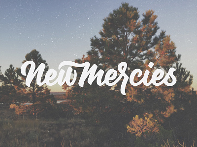 New Mercies brush script custom type hand lettering lettering logotype photography type typography
