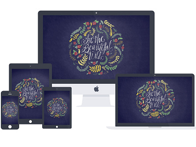 The Beautiful Wild Desktop Wallpaper calligraphy graphic design illustration lettering wallpaper