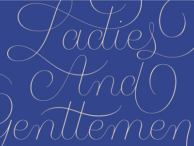 Ladies and Gents lettering script type