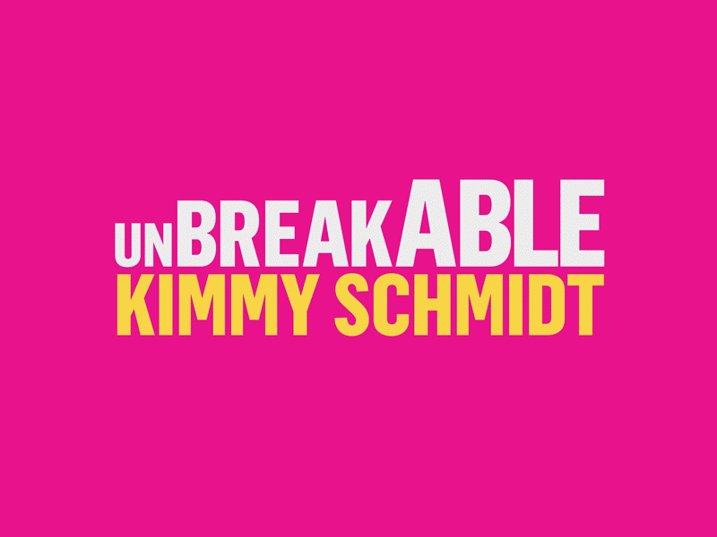 Unbreakable Kimmy Schmidt