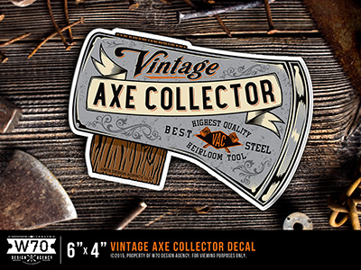 W70 Vintage Axe Collector Decal axe decal hand lettered illustration retro sticker texture typography vintage