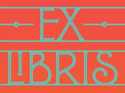 Ex Libris custom type ex lettering libris serif type typography