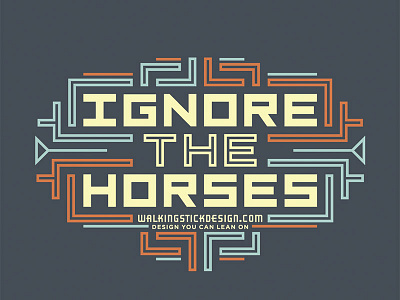 Ignore The Horses funny saying shirt southwest thicklines tshirt