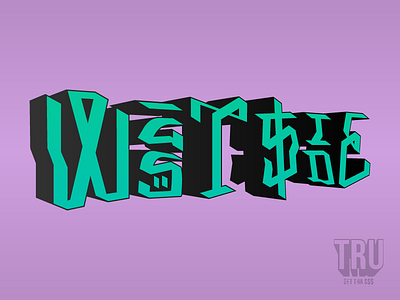 Westside graffiti illustration letters tru west$ide