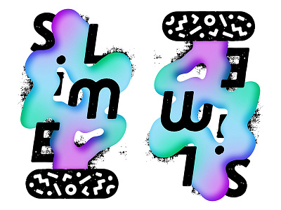 Slime illustration type typography