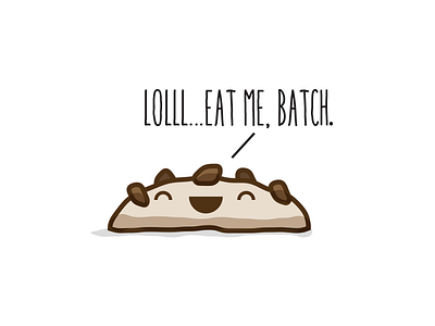 Cookies be talkin shit. cookie humor illustration lol