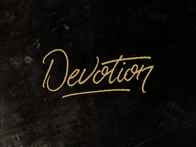 Devotion black devotion gold handlettering handmade lettering