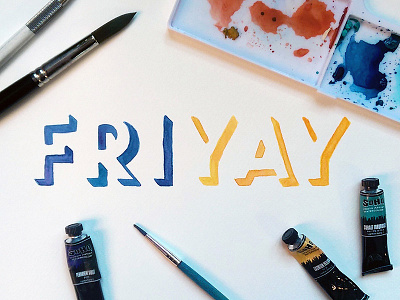 FriYAY custom type handlettering illustration lettering type typography watercolor