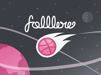 Folllow me comet dribbble folllow space
