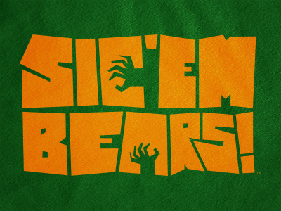 Sic 'Em Bears! baylor bears bold font gold green hand saul bass sic em type