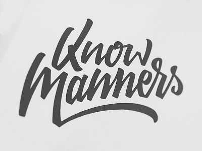 Know Manners calligraphy handlettering lettering logo logotype type typography
