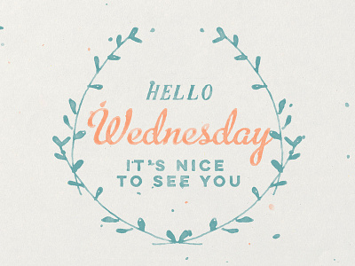 •watercolor• fake paint paint typography watercolor wednesday week wreath