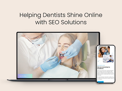 Helping Dentists Shine Online with SEO Solutions grow your practice grow ypur seo for dentists