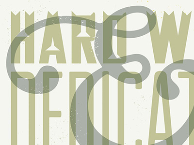 Hard Work & Dedication ampersand screen print transparency typography