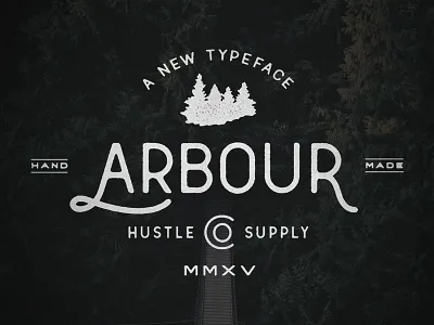 Arbour - Hand Drawn Font arbour hand drawn hand lettering ink lettering logo design logotype retro type trees typography vintage wordmark