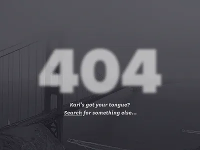 Daily UI #008 - 404 Page 008 404 daily ui fog golden gate karl karl the fog