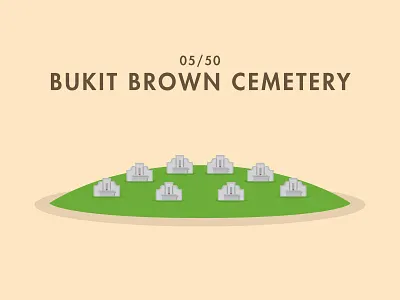 05/50: Bukit Brown Cemetery architecture buildings bukit brown cemetery flat design illustration singapore