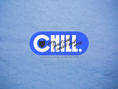 chill. badge chill chill out chilly club cold morning warm up outdoor club outdoors saturday morning adventure club smac sticker winter