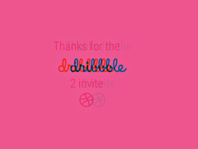 Thanks for the dribbble 2 invite dribbble invite thanks