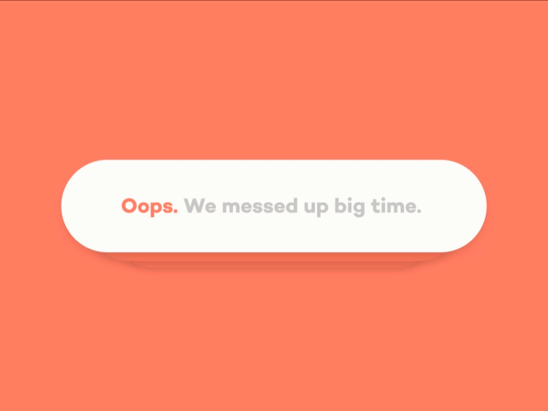 Daily UI #011 Flash Message 011 animation cards daily ui dailyui error error message motion simple