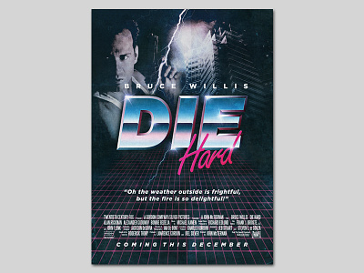 Die Hard 1980 80s action bruce willis christmas chrome die hard fan art hero negativebear poster retro