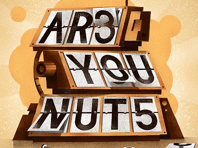 AR3 Y0U NUT5 clock crazy czech flip lettering machine rotation tombre typography vector