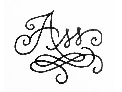 Ass calligraphy design fine tip sharpie graphic design hand lettering ink pen and ink