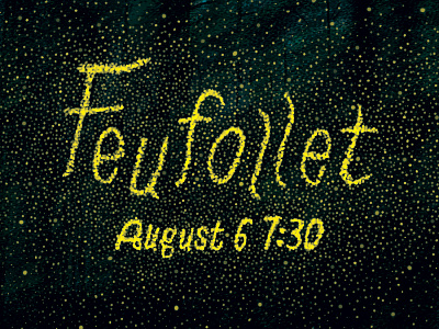 Feufollet fireflies gig poster graphic design illustration typography