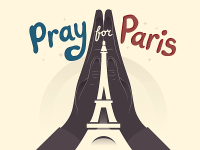 Pray for Paris eiffel tower france lettering paris pray for paris terrorism typography