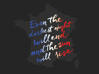 The sun will rise france lettering paris pray for paris typography