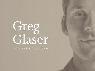 Greg Glaser, Attorney At Law attorney branding headshot joanna joanna nova logo monotype photography