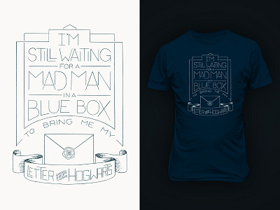 Doctor Who/Hogwarts Tshirt design lettering tshirt typography