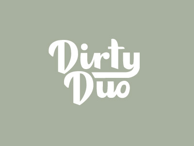 Dirty Duo dirty duo lettering