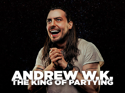 Andrew W.K. 2015 andrew ffffest funfunfun photoshop wk