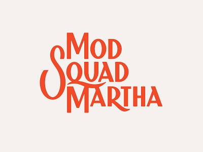 Mod Squad Martha