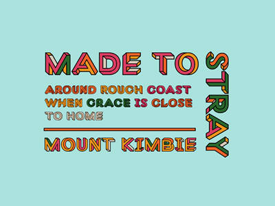 Made To Stray isometric mount kimbie typo typography