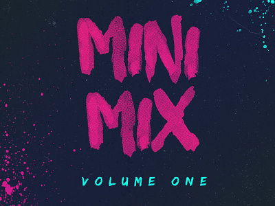 Mini Mix Cover cover art mix paint pink splatter teal