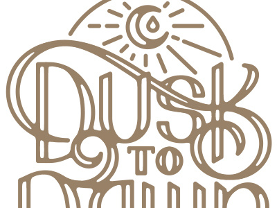 Dusk to Dawn dusk to dawn midnight oil type typography