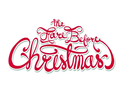 The Fare Before Christmas before caligraphy christmas fare holiday red snow white x mas xmas