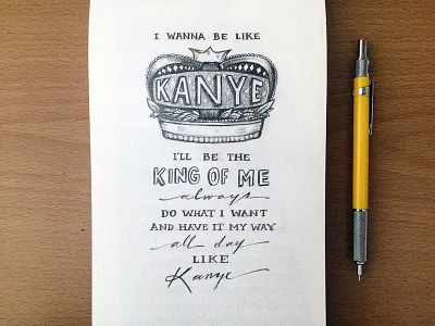 Lettering Lyrics, The Chainsmokers - Kanye crown graphite kanye king lettering lyrics sketchbook the chainsmokers typography
