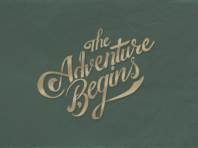 The Adventure Begins adventure begins green handdrawn the type