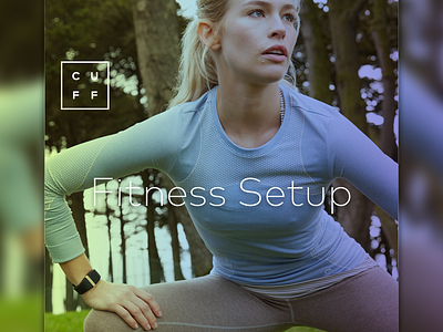 CUFF - Fitness Setup cuff fitness ios ui ux