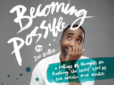 Becoming Possible Book Cover becoming book book cover doc hand painted type possible splatters waller watercolor