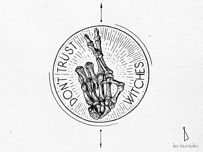 Don't Trust Witches black blackwork bones engraving hand illustration linework skeleton tattoo trust witches