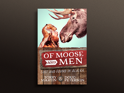 Of Moose and Men Book Cover book cover outdoors