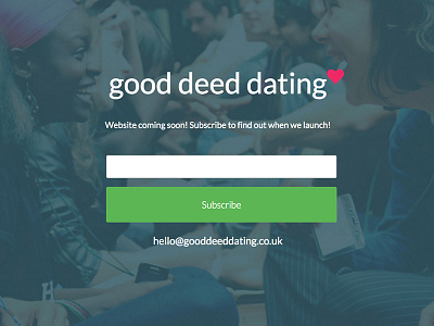 GoodDeedDating Holding dark dating email holding page newsletter