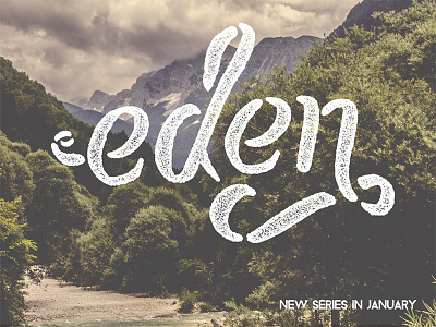 Eden forest sermon texture trees typography unsplash