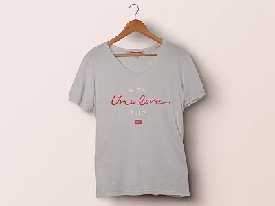 One Love, Give THX handlettering illustration one love tshirt typography