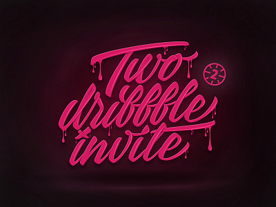 Two Dribbble Invite dribbbleinvite giveaway hand lettering invitation invite lettering